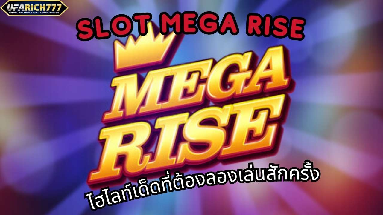 Slot Mega Rise